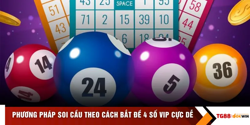 Phương pháp soi cầu theo cách bắt đề 4 số vip cực dễ